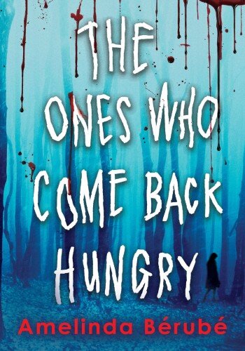 descargar libro The Ones Who Come Back Hungry