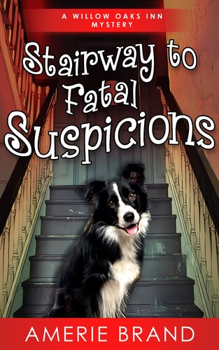 libro gratis Stairway to Fatal Suspicions (Willow Oaks Inn Mystery Book 5)