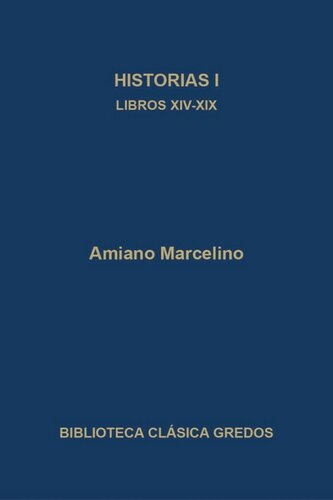 descargar libro Historias I. Libros XIV-XIX (B. C. Gredos)