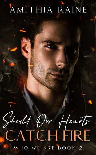 descargar libro Should Our Hearts Catch Fire