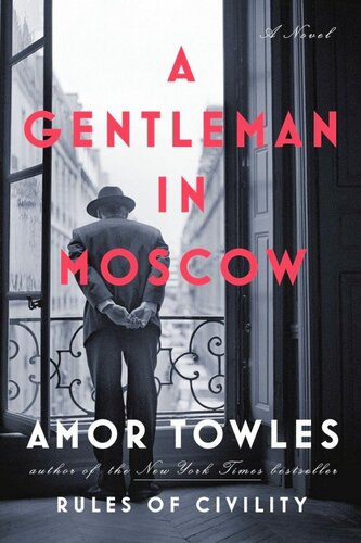 libro gratis A Gentleman in Moscow: A Novel