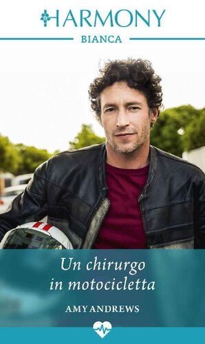 descargar libro Un chirurgo in motocicletta