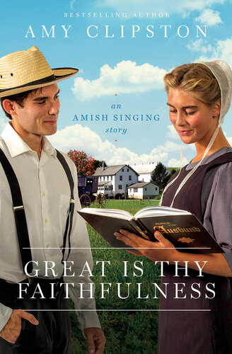 descargar libro Great Is Thy Faithfulness: An Amish Singing Story