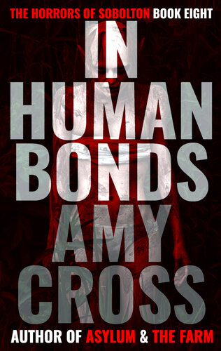 libro gratis In Human Bonds (The Horrors of Sobolton Book 8)