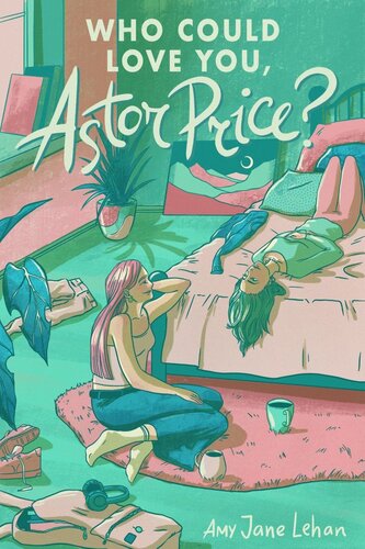 libro gratis Who Could Love You, Astor Price?