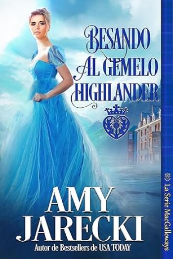 descargar libro Besando Al Gemelo Highlander (MacGalloways #04)