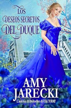 descargar libro Los deseos secretos del duque (Los Duques Diabólicos 4)