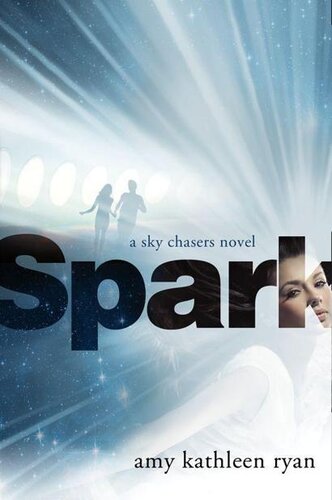 descargar libro Spark A Sky Chasers Novel