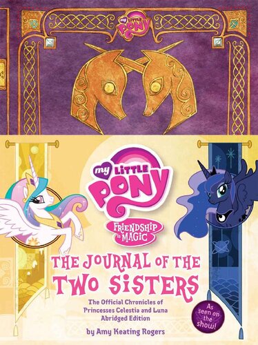 descargar libro My Little Pony: The Journal of the Two Sisters: The Official Chronicles of Princesses Celestia and Luna