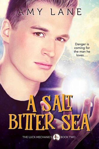 descargar libro A Salt Bitter Sea (The Luck Mechanics)