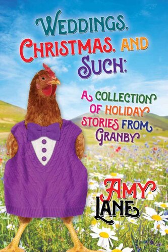 libro gratis Weddings, Christmas, and Such: Holiday Stories from Granby (Granby Knitting Series)