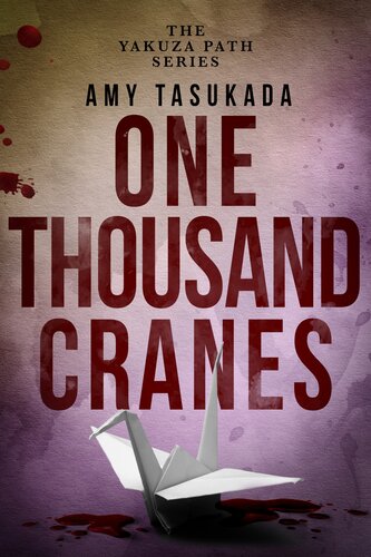 descargar libro One Thousand Cranes: The Yakuza Path, #3