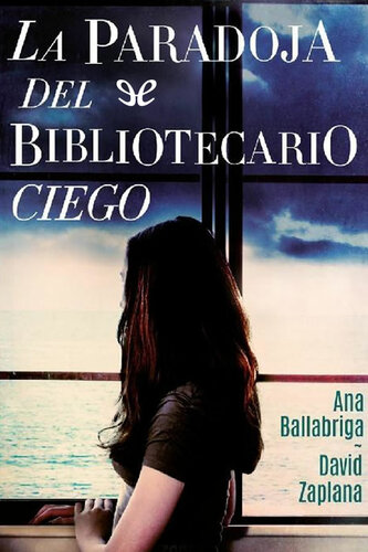 descargar libro La paradoja del bibliotecario ciego