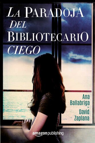 descargar libro La paradoja del bibliotecario ciego