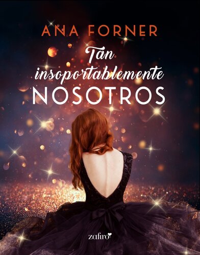 libro gratis Tan insoportablemente nosotros. Tan tú, tan nosotros, 2