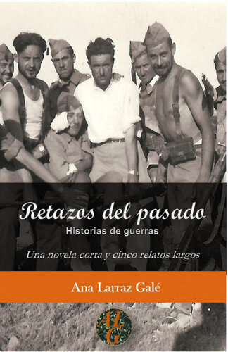 descargar libro Retazos del pasado. Historias de guerra