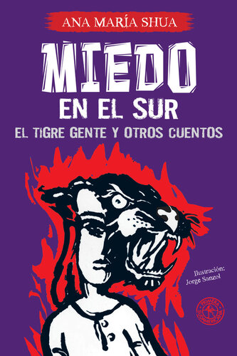 descargar libro Miedo en el sur: El tigre gente y otros cuentos