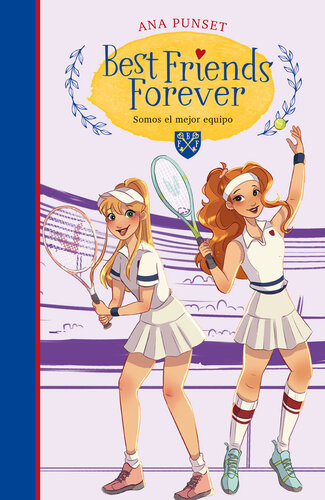 libro gratis Best Friends Forever 4. Somos el mejor equipo (Best Friends Forever 4): Novela infantil-juvenil sobre la amistad. Lectura de 8-9 a 11-12 años. Libros para niñas y niños.