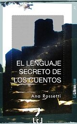 descargar libro El lenguaje secreto de los cuentos