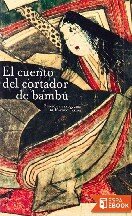 descargar libro El Cuento Del Cortador De Bambú