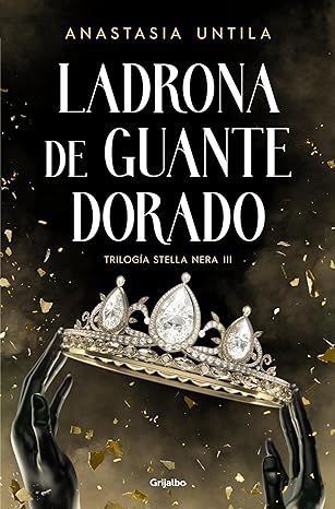 descargar libro Ladrona de guante dorado (Trilogía Stella Nera #03)