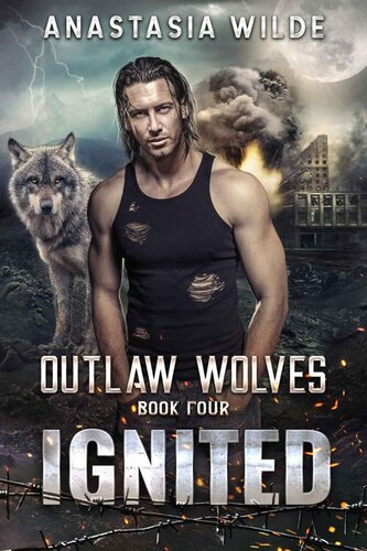 descargar libro Ignited: A Fated Mates Wolf Shifter Romance (Outlaw Wolves Book 4)