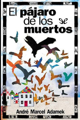 descargar libro El pájaro de los muertos