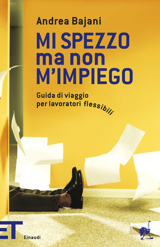 libro gratis Mi spezzo ma non m'impiego