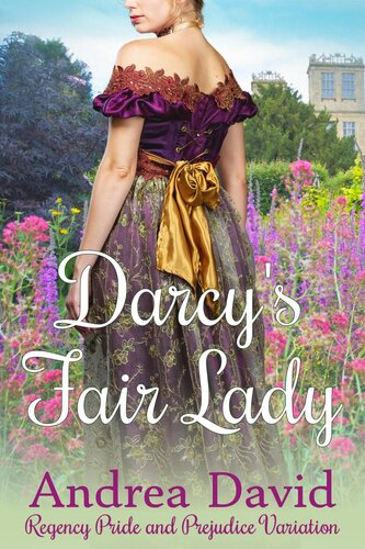 descargar libro Darcy's Fair Lady: Regency Pride and Prejudice Variation