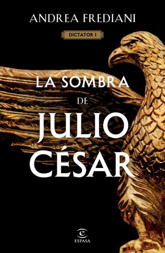 descargar libro La sombra de Julio César (Serie Dictator 1) (Edición mexicana)