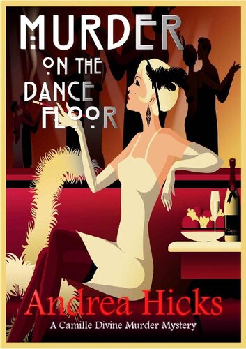 libro gratis MURDER ON THE DANCE FLOOR: A 1920s cozy mystery. (A Camille Divine Murder Mystery Book 2) (The Camille Divine Murder Mysteries)