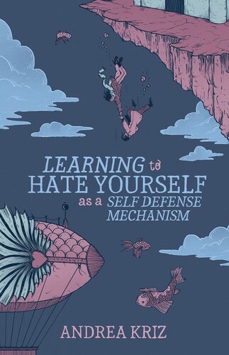 descargar libro Learning to Hate Yourself as a Self-Defense Mechanism