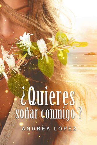 descargar libro ¿Quieres soñar conmigo?