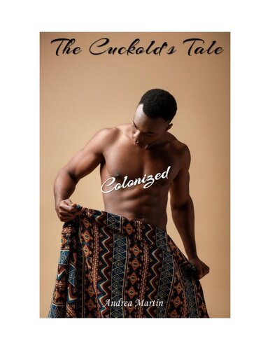 descargar libro The Cuckold's Tale: Colonized