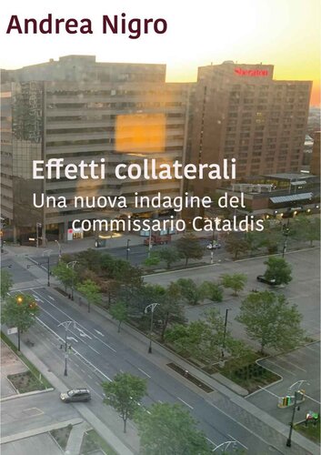 libro gratis Effetti collaterali. Una nuova indagine del commissario Cataldis