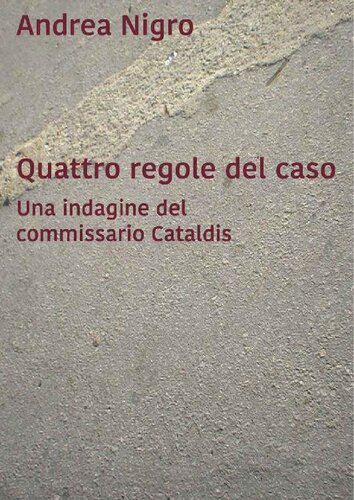 descargar libro Quattro regole del caso. Una indagine del commissario Cataldis