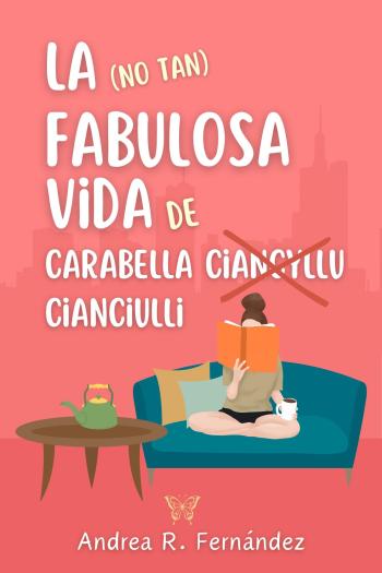 descargar libro La (no tan) fabulosa vida de Carabella Cianciulli