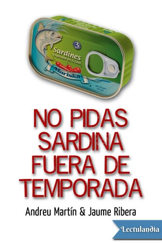 descargar libro No pidas sardina fuera de temporada