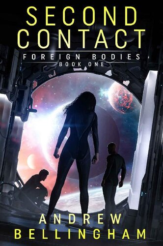 descargar libro Foreign Bodies (Second Contact Book 1)