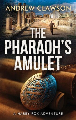 descargar libro The Pharaoh's Amulet: Harry Fox Adventure Book 6