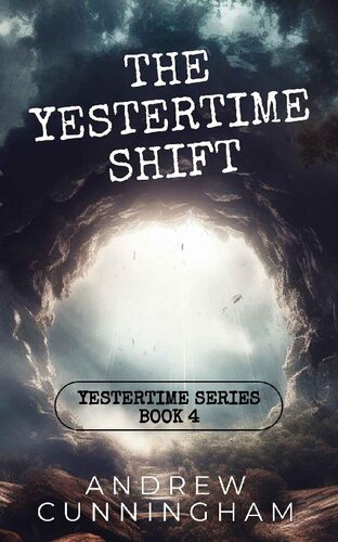 descargar libro The Yestertime Shift: A Novel of Time Travel