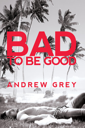 descargar libro Bad to Be Good