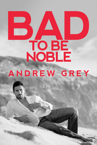 descargar libro Bad to Be Noble