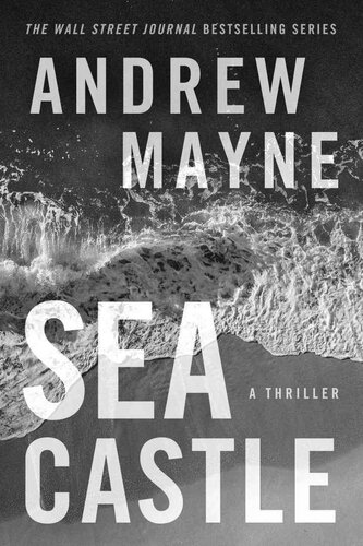 libro gratis Sea Castle: A Thriller (Underwater Investigation Unit)