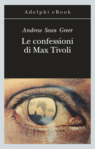 descargar libro Le confessioni di Max Tivoli