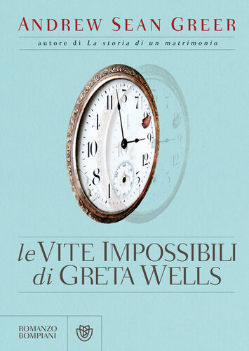 descargar libro Le Vite Impossibili Di Greta Wells