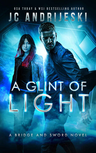 descargar libro A Glint of Light: A Bridge and Sword Novel