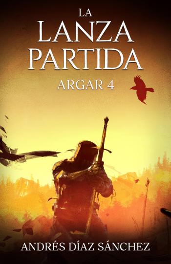 descargar libro La Lanza Partida (Argar #04)