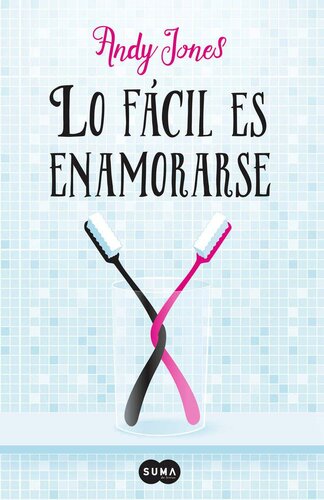 descargar libro Lo fácil es enamorarse (Spanish Edition)