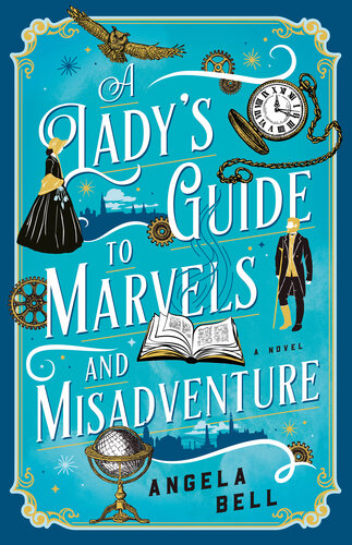 descargar libro A Lady's Guide to Marvels and Misadventure